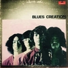 ブルース・クリエイション Blues Creation - ブルース・クリエイション Blues Creation (ポリドール, 1969)