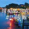 *ダナン旅行記#12　ランタン灯る夜のホイアン【日本橋】ナイトマーケット*