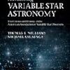 Advancing Variable Star Astronomy: The Centennial History of the American Association of Variable Star Observers