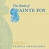 　The Book of Sainte Foy, tr. by Pamela Sheingorn 