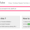 Youtubeの好きなシーンを無限再生できる『EndlessTube』作った話