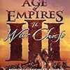 AGE of EMPIRES III：ザ ウォーチーフが発売中