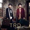 近藤孝行＆小野大輔の声優ボーカルユニット「TRD」、1stシングル「Strangers」が10月5日から先行配信スタート！