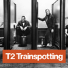 T2 TRAINSPOTTING〜大英帝国の逆襲