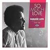 Darlene Love『SO MUCH LOVE A DARLENE LOVE ANTHOLOGY 1958-1998』