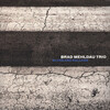 Brad Mehldau: Blues and Ballads (2012-14)　録音の良さと裏腹に