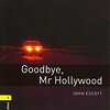 Mr Hollywoodの正体とは…？　OBWシリーズからのオリジナル作品『Goodbye, Mr Hollywood』