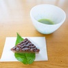 水無月 〜最初のお茶の思い出〜