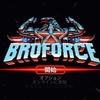 Broforce　感想