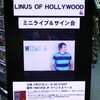 EPIC45 / miaou ＠ 渋谷O-NEST と Linus Of Hollywood ＠ HMV渋谷店 とか