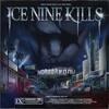 ICE NINE KILLS 『The Silver Scream 2: Welcome To Horrorwood』