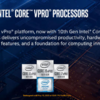 Intel、第10世代（Comet Lake）のCore/Xeon vProモデルを発表