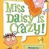 My Weird School #1 Miss Daisy Is Crazy !
