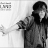 Patti Smith, LAND