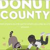 Donut Countyレビュー　感想は？