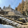 百名城　岩村城 (38・岐阜県恵那市)2/2 -残雪の三大山城　六段壁を抜けて本丸へ