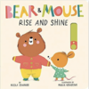 【英語絵本】Bear and Mouse: Rise and Shine