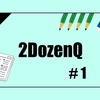 2DozenQ #1