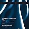 Local Politics and National Policy: Multi-level Conflicts in Japan and Beyond