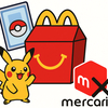マクドナルドとメルカリが転売抑止で連携　「ハッピーセット・ポケカ」対策を発表