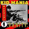 Kid Mania: VANITY, T E A R S (2020) - ガイアナの《白い夜》に気をつけましょう。