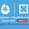 KubeCon + CloudNativeCon Europe 2023 参加レポート