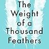 レビュー：The Weight of a Thousand Feathers