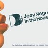 　Joey Negro、Defected"In The House"参戦