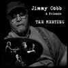 Jimmy Cobb: The meeting (2007) 　2000年代のコブ（追悼）