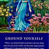 地に足を着ける　GROUND YOURSELF