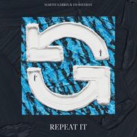 Martin Garrix & Ed Sheeran - Repeat It Lyrics Meaning & Song Analysis