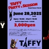 本日は、"TAFFY Experience Vol.07"
