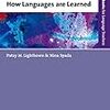  How Languages Are Learned：早期教育について