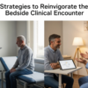 ベッドサイド臨床診察を活性化させるための戦略