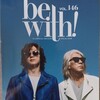 『be with!vol.146』が届いた。今回の会報誌は松本さんは撮り終えていた写真と直筆メッセージでのイレギュラー構成