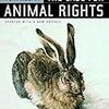 【抄訳と訳注⑱】Tom Regan,1983：The Case for Animal Rights (p.174-pp.185)【カント道徳哲学】