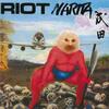 Riot - Narita