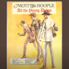  All The Young Dudes 　Mott the Hoople & David Bowie（モット・ザ・フープル＆デヴィッド・ボウイ）