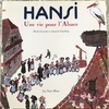 "HANSI Une vie pour l'Alsace"