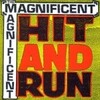 hit and run/THE MAGNIFICENT(CD)