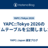 YAPC::Tokyo 2026のタイムテーブルを公開しました！