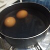 11/15沸騰１分の茹で卵だよ