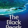 黒い真珠のネックレスをめぐって  CERシリーズStarterから『The Black Pearls』のご紹介