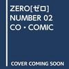 CO-COMIC ZERO　NUMBER 02