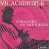 「白い渚のブルース（Stranger on the Shore）」アッカー・ビルク （Acker Bilk）（1962）