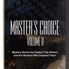 『巨匠の選択』ローレンス・ブロック編　田口俊樹・他訳（ハヤカワ・ミステリ 1706）"MASTER'S CHOICE: Mystery Stories by Today's Top Writers and the Masters Who Inspired Them" Edited by Lawrence Block 読了③