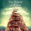 旧約聖書の「創世記」中に登場する巨大な伝説の塔について簡潔に学べる、WHRシリーズから『The Tower of Babel』のご紹介