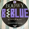 BOOWY  B・BLUE