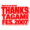 Ｔｈａｎｋｓ　Ｔａｇａｍｉ　Fes.2007