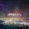 xAMBIENTx - XEMLIKX 全19曲：フリーダウンロード